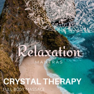 Crystal Therapy - Full Body Massage