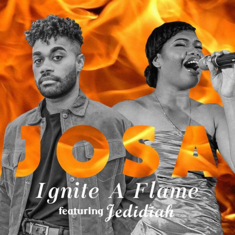 Ignite a Flame ft. Jedidiah | Boomplay Music