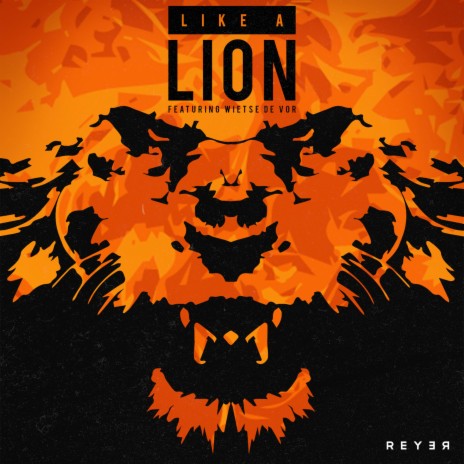 Like a Lion (Reyer Remix) ft. Wietse de Vor | Boomplay Music
