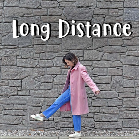 Long Distance | Boomplay Music