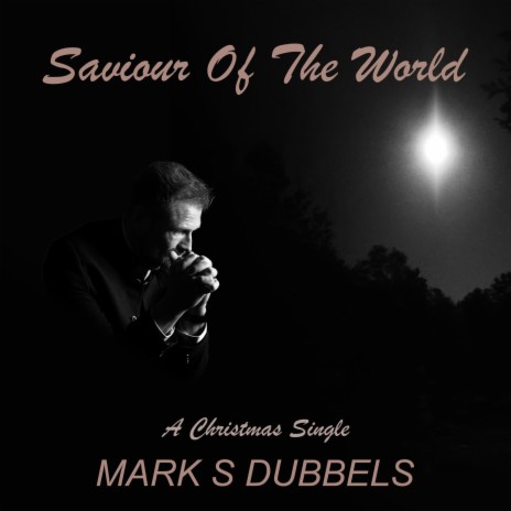 Saviour Of The World (Radio Version)