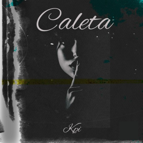 Caleta | Boomplay Music