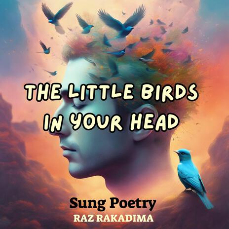 The Little Birds On Your Head | Boomplay Music