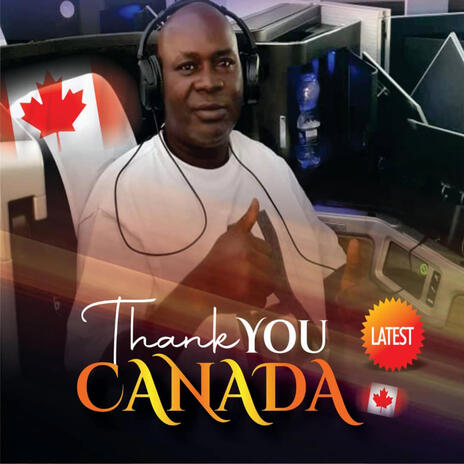 THANK YOU CANADA | Boomplay Music