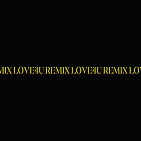 Love4u (umbrellaland Remix) | Boomplay Music