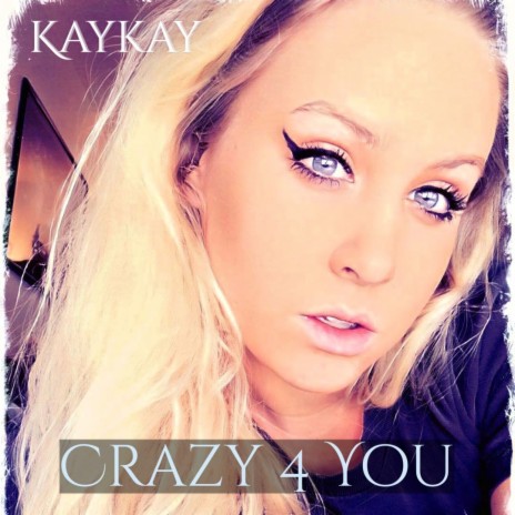 Crazy 4 You | Boomplay Music