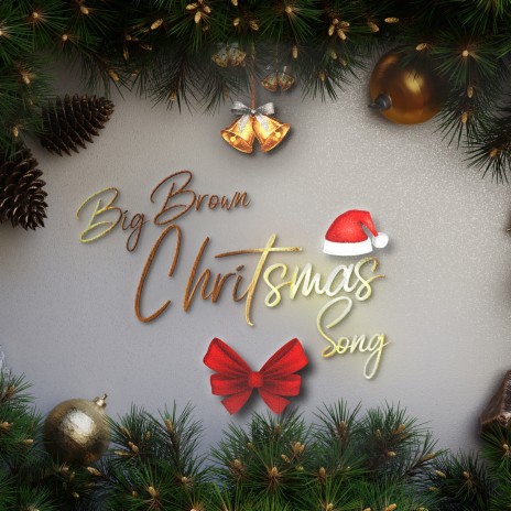 Big Brown Christmas Song ft. F1rstman, Mumzy Stranger & Raxstar | Boomplay Music