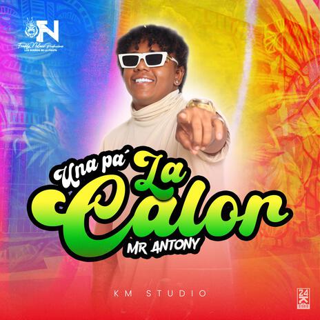 Una pa la calor | Boomplay Music