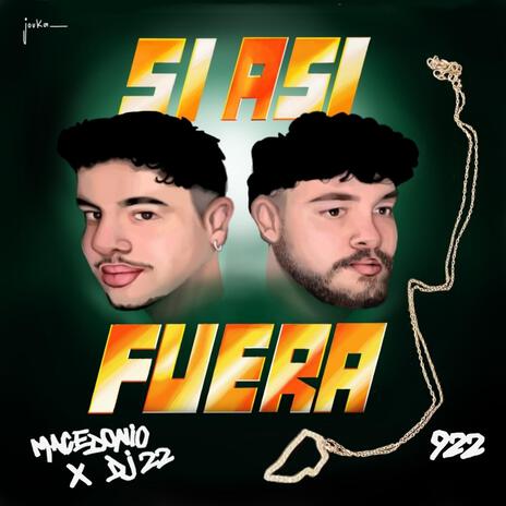 Si asi fuera ft. Macedonio | Boomplay Music