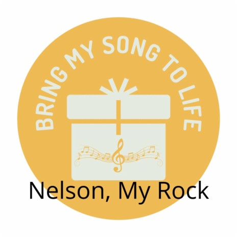 Nelson, My Rock | Boomplay Music