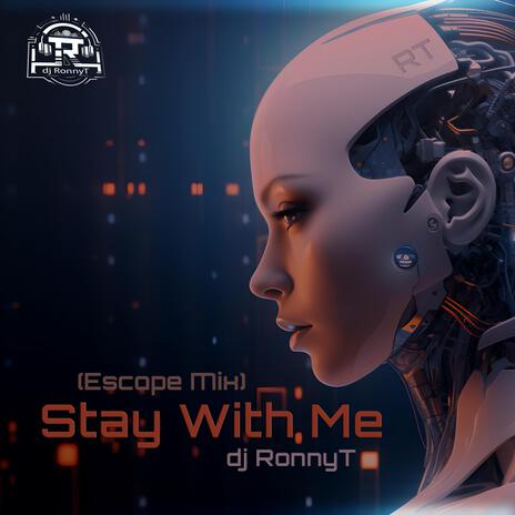 Stay With Me (Escape Mix) | Boomplay Music