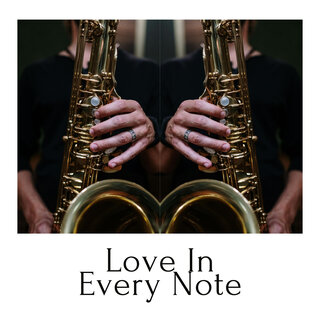 Love In Every Note