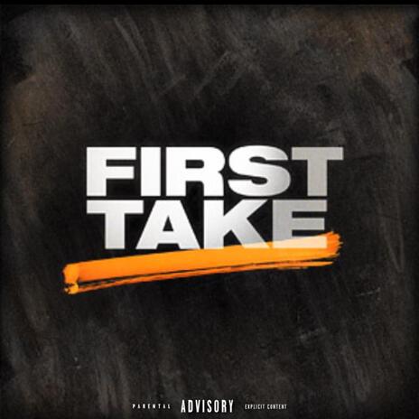 First Take | Boomplay Music