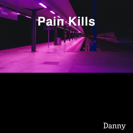 Pain Kills
