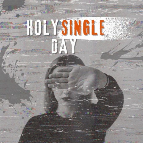 Holy Single Day