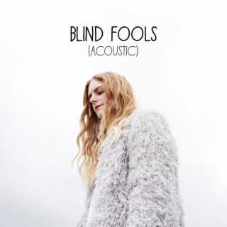 Blind Fools (Acoustic)