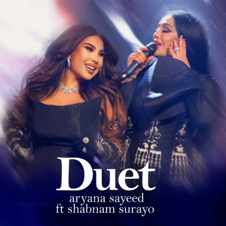 Duet ft. Shabnam Surayo | Boomplay Music