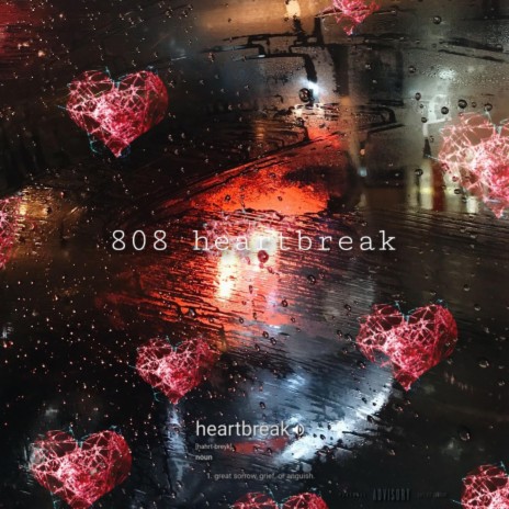 808 heartbreak | Boomplay Music