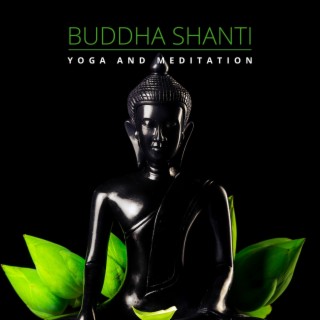 Buddha Shanti - Yoga and Meditation
