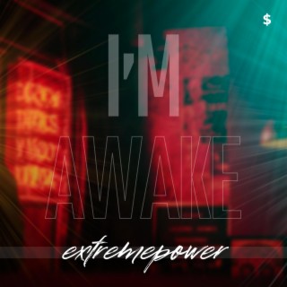 I'm Awake lyrics | Boomplay Music