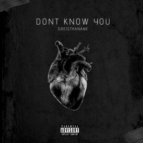 DONT KNOW YOU | Boomplay Music