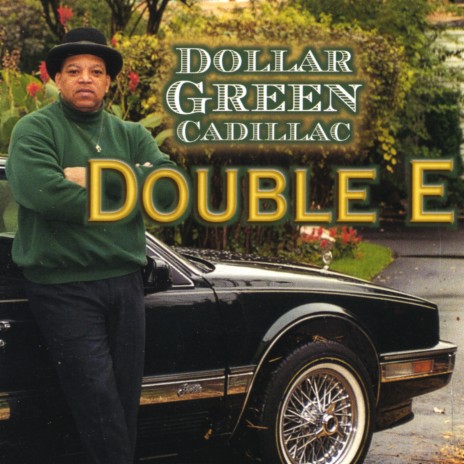 Dollar Green Cadillac | Boomplay Music