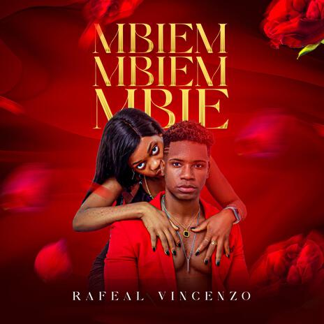 MBIEMBIEMBIÉ ft. Rafael Vincenzo