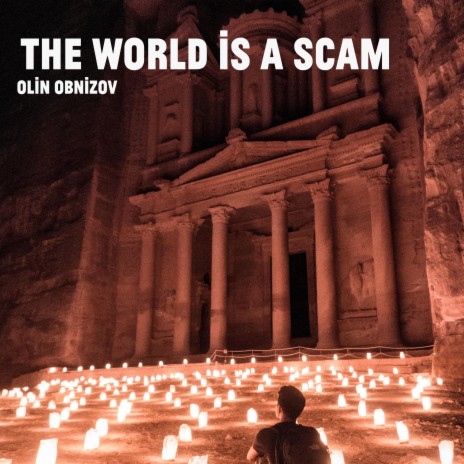 The World is a Scam | Boomplay Music