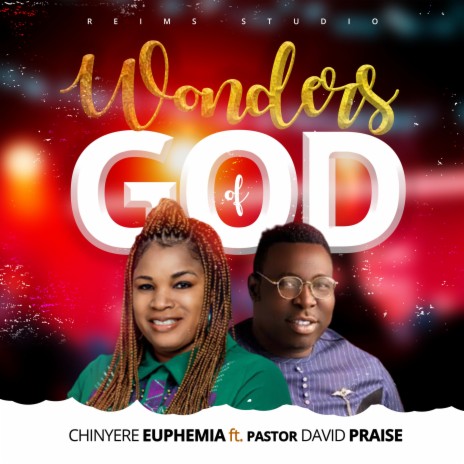 Wonders of God ft. Pastor David Praise | Boomplay Music