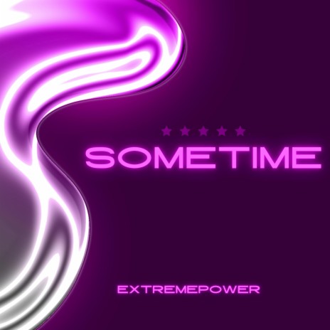 SOMETIME | Boomplay Music