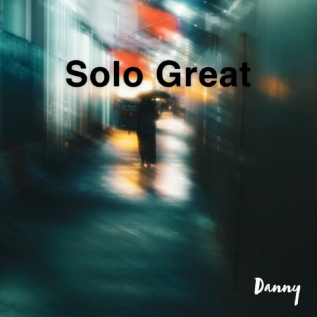 Solo Great | Boomplay Music