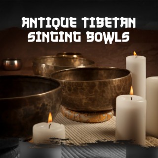 Antique Tibetan Singing Bowls: Healing Sounds for Meditation & Remove Negative Energy