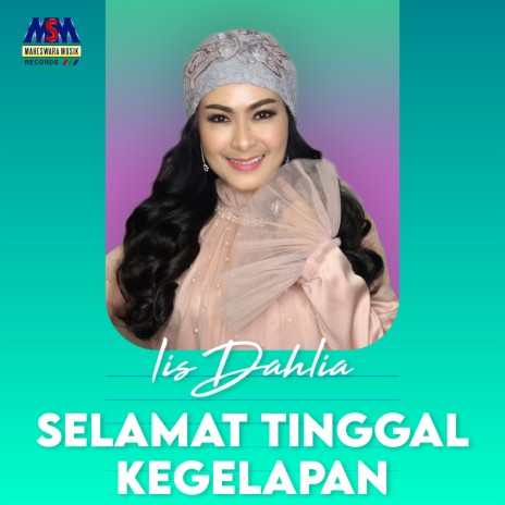 Selamat Tinggal Kegelapan | Boomplay Music