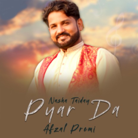 Nasha Taiday Pyar Da | Boomplay Music