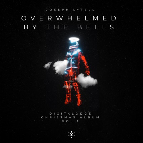 Overwhelmed By The Bells | Boomplay Music