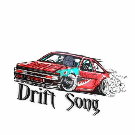 Drift Song | Boomplay Music
