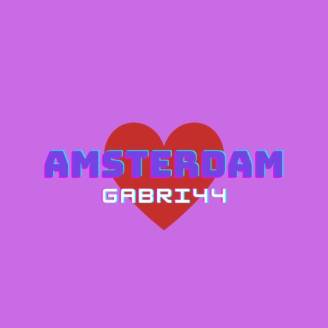 Amsterdam | Boomplay Music