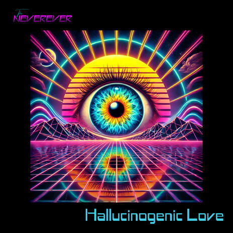 Hallucinogenic Love | Boomplay Music