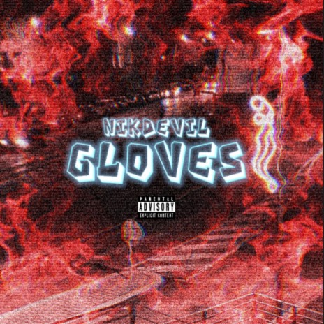 Gloves | Boomplay Music