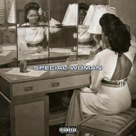 Special woman | Boomplay Music