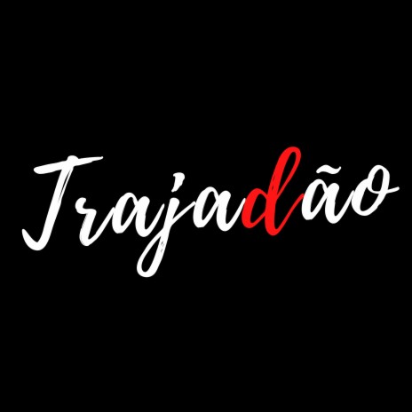 Trajadão ft. Mob G | Boomplay Music