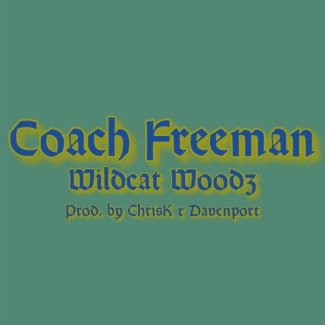 Coach Freeman | Boomplay Music