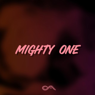 Mighty One lyrics | Boomplay Music