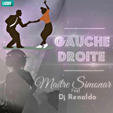 Gauche droite ft. DJ Renaldo | Boomplay Music
