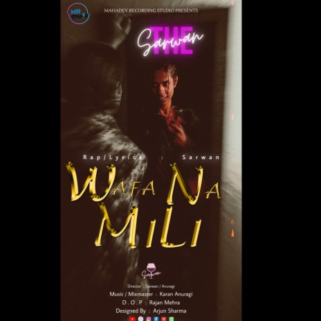Wafa Na Mili ft. Karan Aunragi | Boomplay Music