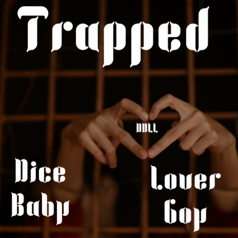 Trapped | Boomplay Music