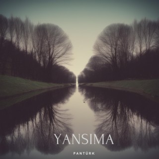 Yansıma lyrics | Boomplay Music