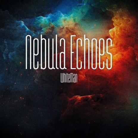 Nebula Echoes | Boomplay Music
