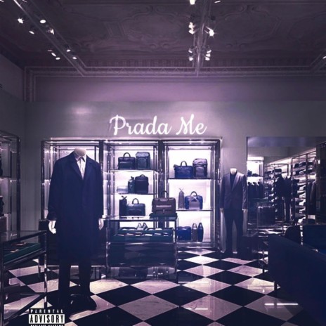 Prada Me | Boomplay Music