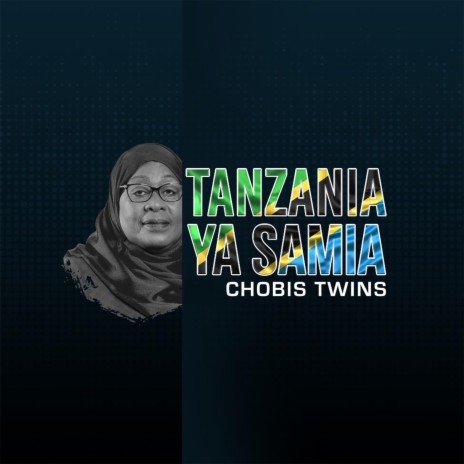 Tanzania Ya Samia | Boomplay Music